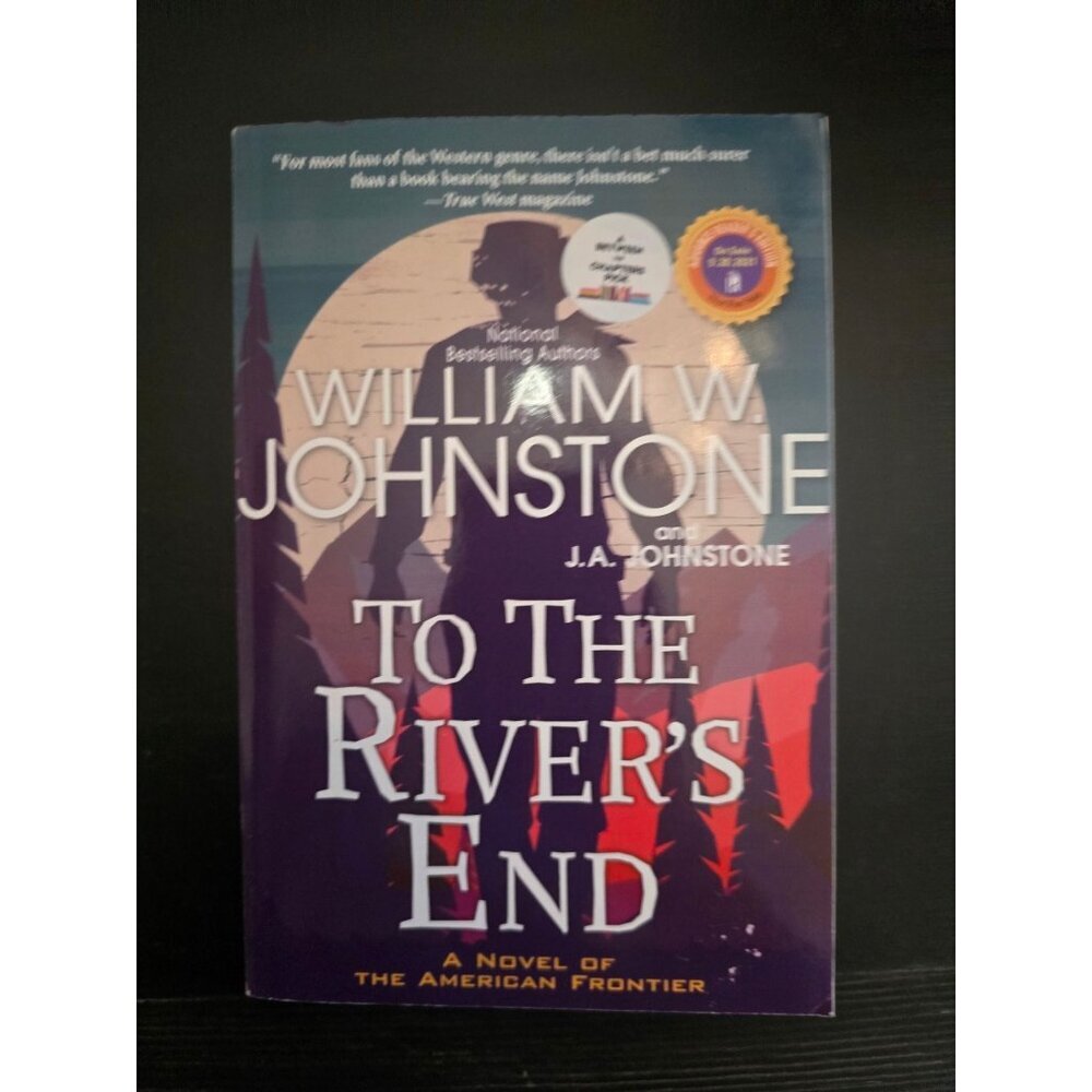 To The River's End by William W. Johnstone Paperback Book
